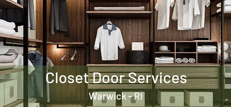  Closet Door Services Warwick - RI