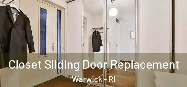  Closet Sliding Door Replacement Warwick - RI