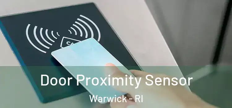 Door Proximity Sensor Warwick - RI
