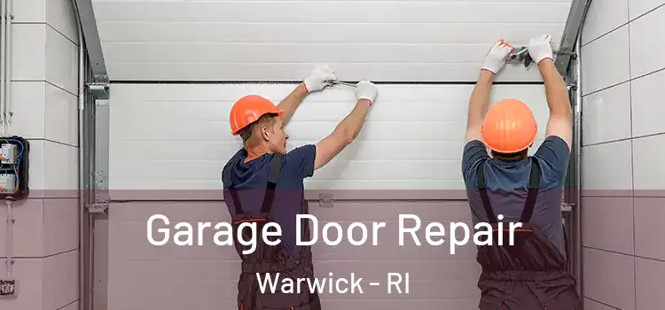  Garage Door Repair Warwick - RI