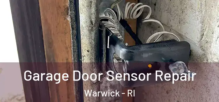 Garage Door Sensor Repair Warwick - RI