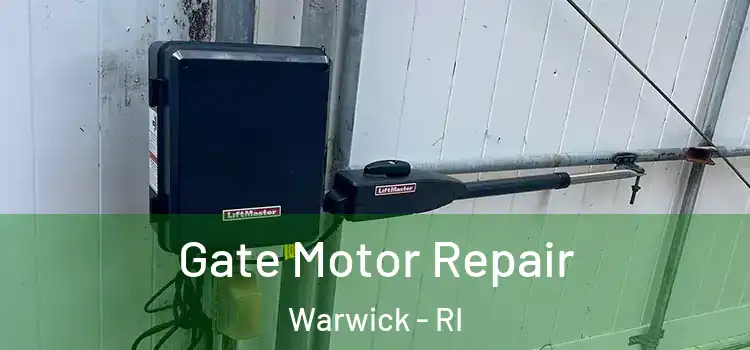  Gate Motor Repair Warwick - RI