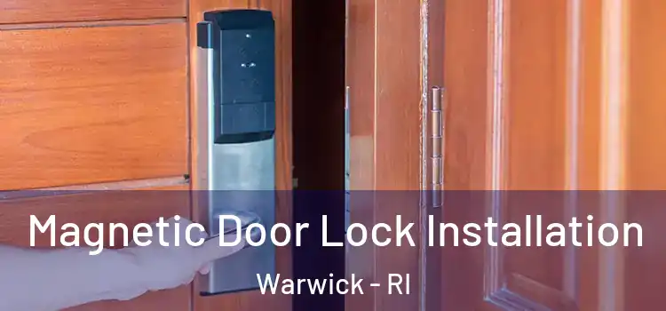  Magnetic Door Lock Installation Warwick - RI