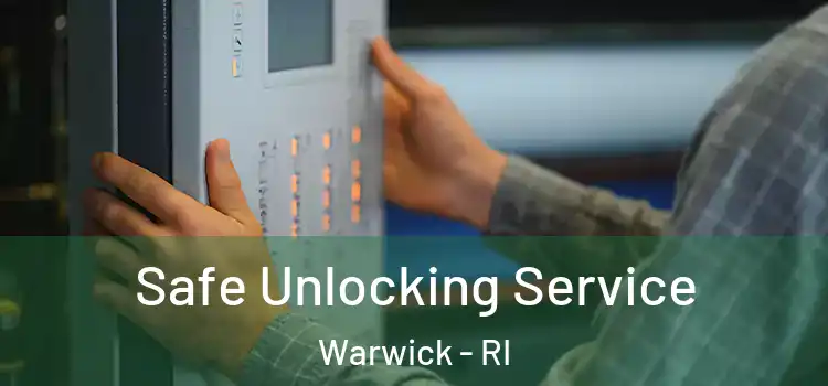 Safe Unlocking Service Warwick - RI