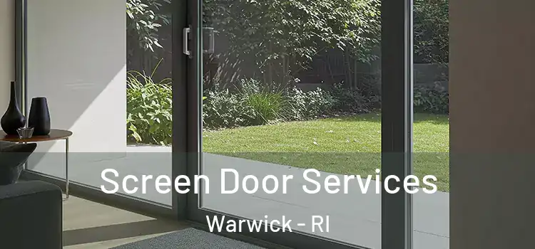 Screen Door Services Warwick - RI