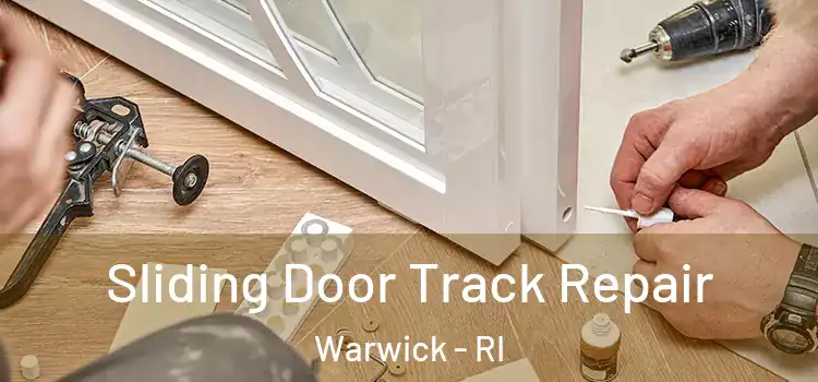  Sliding Door Track Repair Warwick - RI
